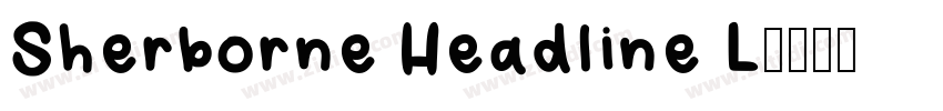 Sherborne Headline L字体转换